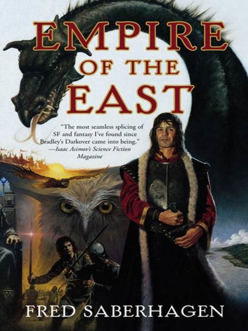 Title details for Empire of the East by Fred Saberhagen - Available
